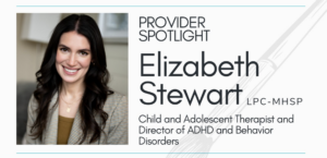 Provider Spotlight – Elizabeth Stewart